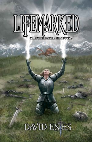 [The Fatemarked Epic 05] • Lifemarked (The Fatemarked Epic Book 5)